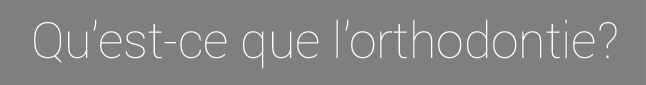 orthodontie